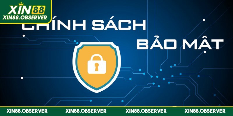 Chính sách bảo mật ba lớp tối ưu thiết lập sự an toàn tuyệt đối